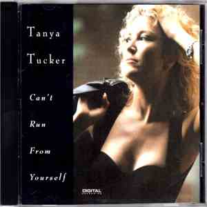 Tanya Tucker - Can't Run From Yourself download free