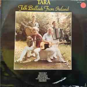 Tara  - Folk Ballads From Ireland download free