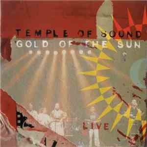 Temple Of Sound - Gold Of The Sun Live download free
