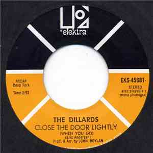 The Dillards - Close The Door Lightly (When You Go) download free