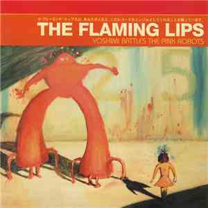 The Flaming Lips - Yoshimi Battles The Pink Robots download free