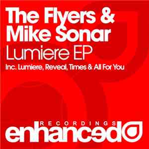 The Flyers & Mike Sonar - Lumiere EP download free