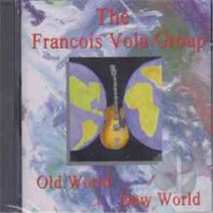 The François Vola Group - Old World, New World download free