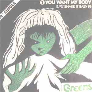 The Greens - You Want My Body download free