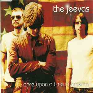 The Jeevas - Once Upon A Time In America download free