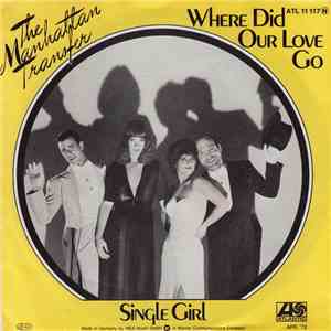 The Manhattan Transfer - Where Did Our Love Go download free