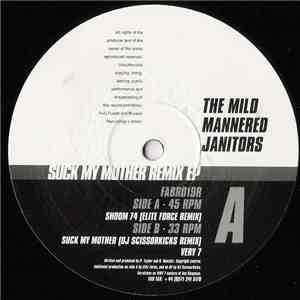 The Mild Mannered Janitors - Suck My Mother Remix EP download free