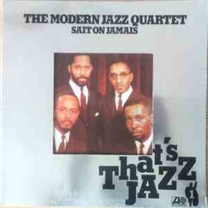 The Modern Jazz Quartet - Sait On Jamais download free