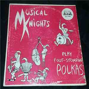 The Musical Knights - Play Foot Stomping Polkas
