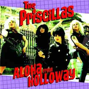 The Priscillas - Aloha From Holloway download free