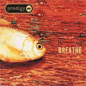 The Prodigy - Breathe download free