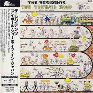 The Residents - The Eyeball Show (Live In Japan) download free