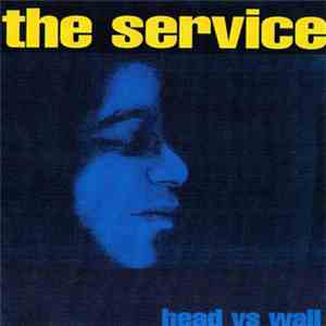 The Service  - Head vs Wall download free