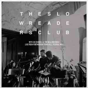 The Slow Readers Club, Joe Duddell & The No.6 Ensemble - Live From Festival No.6 download free