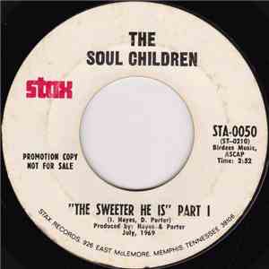 The Soul Children - The Sweeter He Is download free