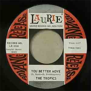 The Tropics  - You Better Move download free