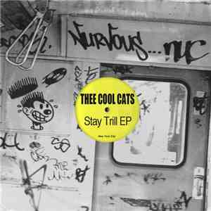 Thee Cool Cats - Stay Trill EP download free