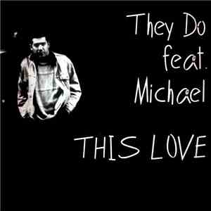They Do - This Love download free