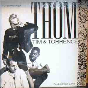 Thom, Tim & Torrence - Forbidden Love download free