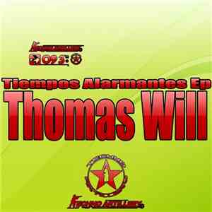 Thomas Will - Tiempos Alarmantes EP download free