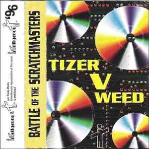 Tizer V Weed  - Battle Of The Scratchmasters download free