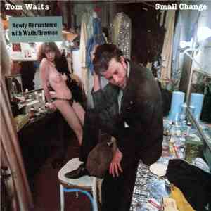 Tom Waits - Small Change download free