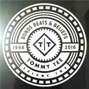 Tommy Tee - Bonds Beats & Beliefs Vol.2 download free