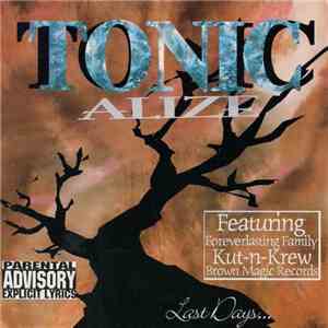 Tonic Alize - Last Days... download free