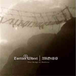 Torture Wheel | Moss  - Thee Bridge Ov Madness download free