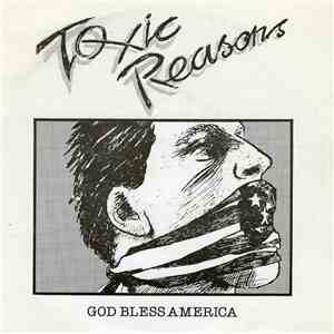 Toxic Reasons - God Bless America download free