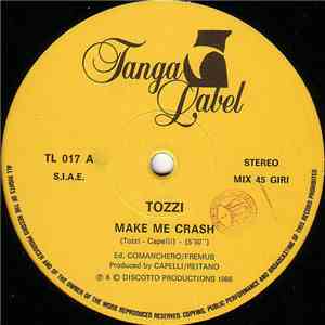 Tozzi - Make Me Crash download free