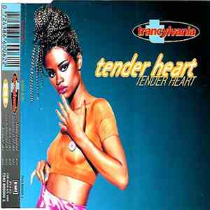 Trancylvania - Tender Heart download free