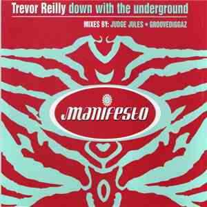 Trevor Reilly - Down With The Underground download free