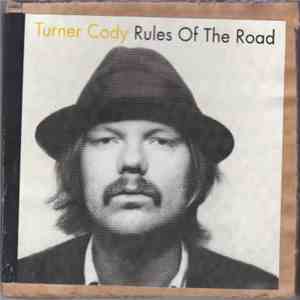 Turner Cody - Rules Of The Road download free