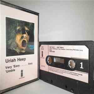 Uriah Heep - Very 'Eavy..... Very 'Umble download free