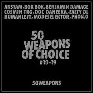 Various - 50 Weapons Of Choice #10-19 download free