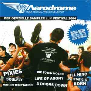 Various - Aerodrome Rock Festival Wiener Neustadt (Der Offizielle Sampler Zum Festival 2004) download free