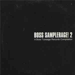 Various - Boss Samplerage! 2 download free