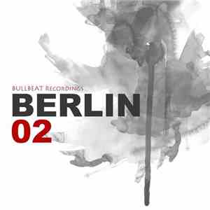 Various - Bullbeat Berlin 02 download free