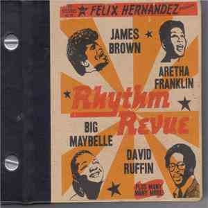 Various - Felix Hernandez Presents Rhythm Revue download free