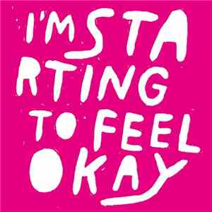 Various - I'm Starting To Feel Okay Volume 7 download free