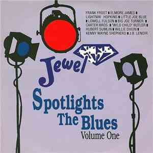 Various - Jewel Spotlights The Blues Volume 1 download free