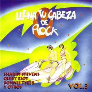 Various - Llena Tu Cabeza De Rock Vol. 3 download free