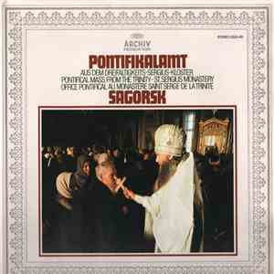 Various - Pontifikalamt Aus Dem Dreifaltigkeits-Sergius-Kloster Sagorsk download free