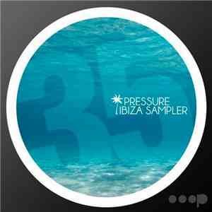 Various - Pressure Ibiza Sampler download free