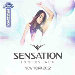 Various - Sensation Innerspace New York 2012 download free