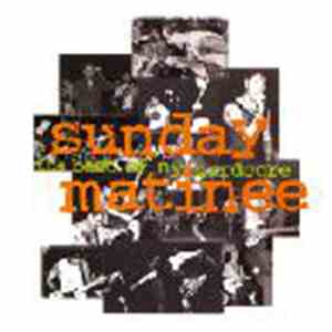 Various - Sunday Matinee (The Best Of NY Hardcore) download free