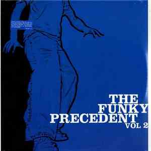 Various - The Funky Precedent Vol. 2 download free