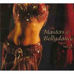 Various - The Masters Of Bellydance Music Vol. 2 download free