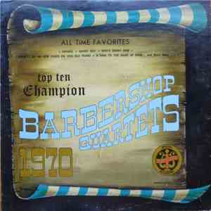 Various - The Top Ten Barbershop Quartets Of 1970 download free